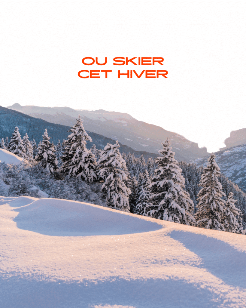 Ou skier cet hiver, station de ski